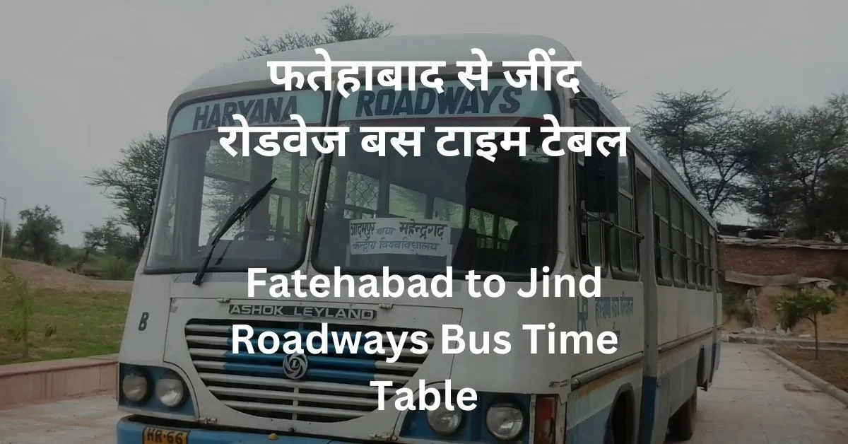 Fatehabad to Jind Roadways Bus Time Table