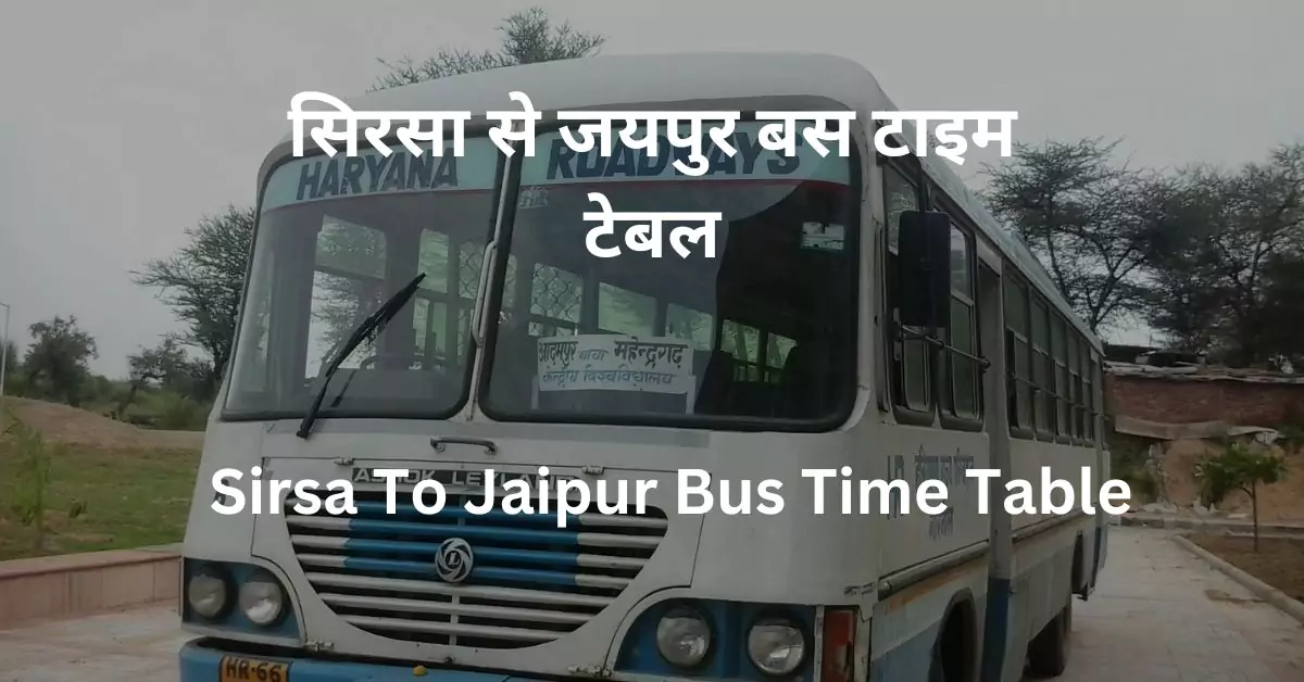 Sirsa To Jaipur Bus Time Table