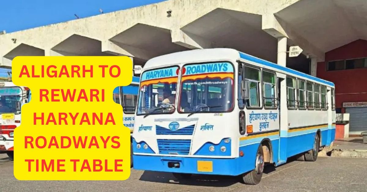 ALIGARH TO BHIWANI HARYANA ROADWAYS TIME TABLE 5