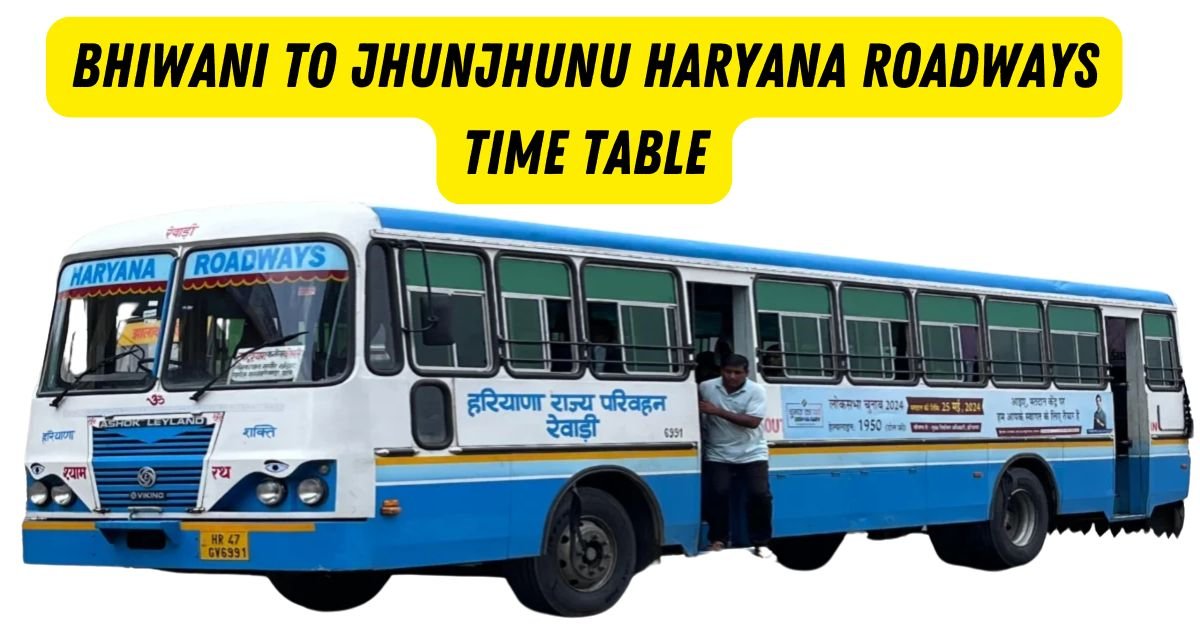Bhiwani to Jhunjhunu Haryana Roadways Time Table