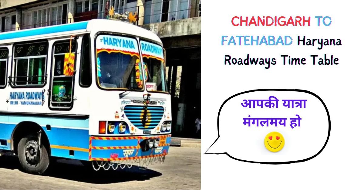 CHANDIGARH TO FATEHABAD Haryana Roadways Time Table