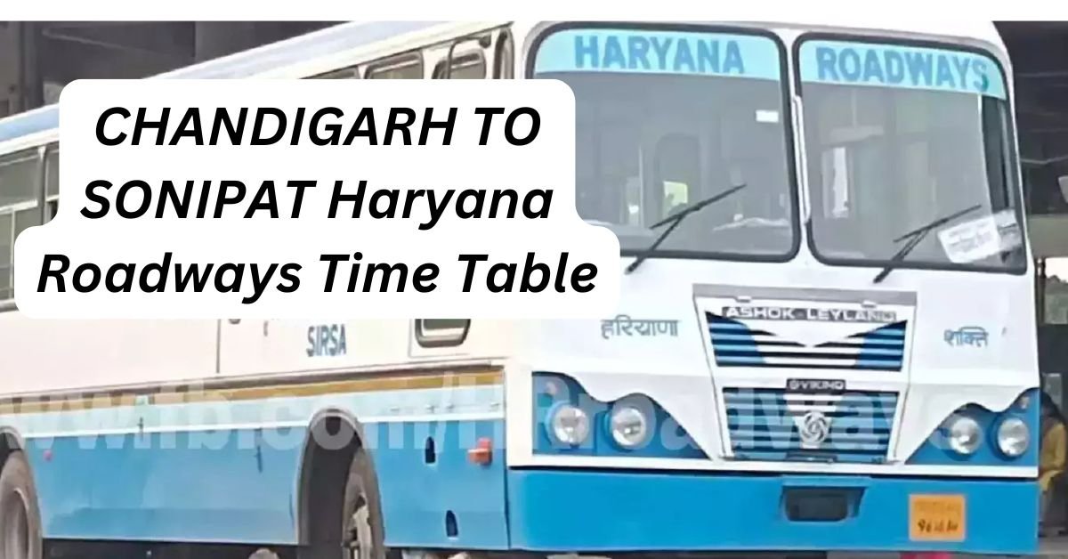 CHANDIGARH TO SONIPAT Haryana Roadways Time Table