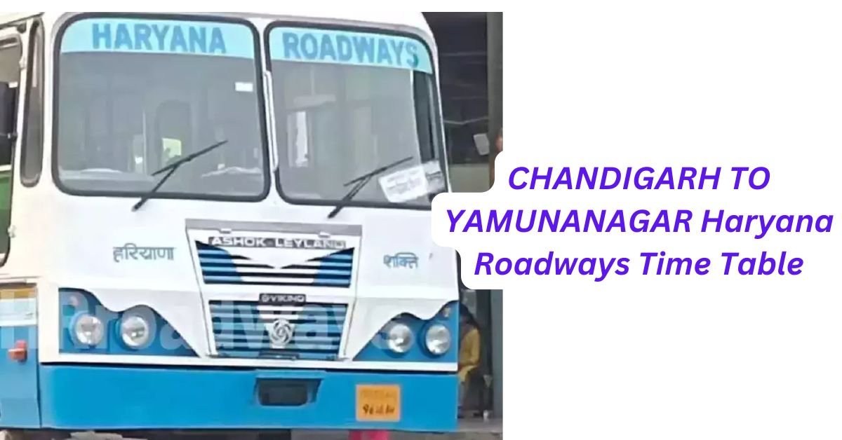 CHANDIGARH TO YAMUNANAGAR Haryana Roadways Time Table