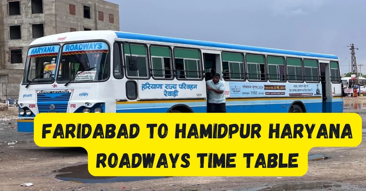 Faridabad to Hamidpur Haryana Roadways Time Table