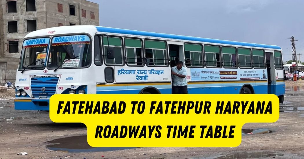 Fatehabad to Fatehpur Haryana Roadways Time Table