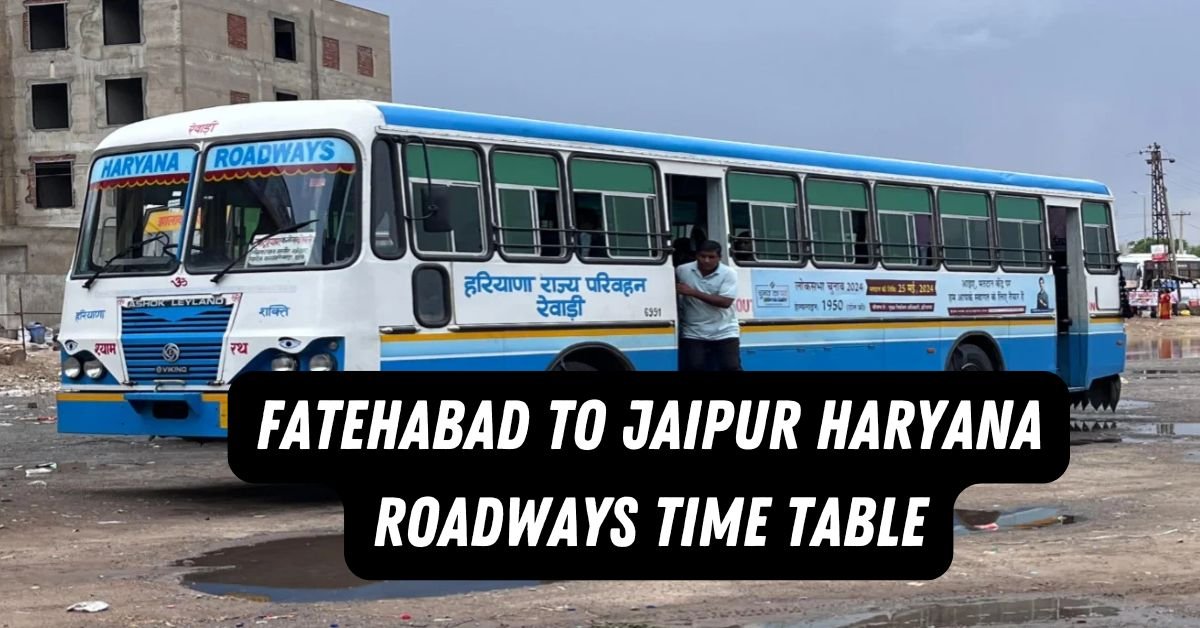 Fatehabad to Jaipur Haryana Roadways Time Table 1