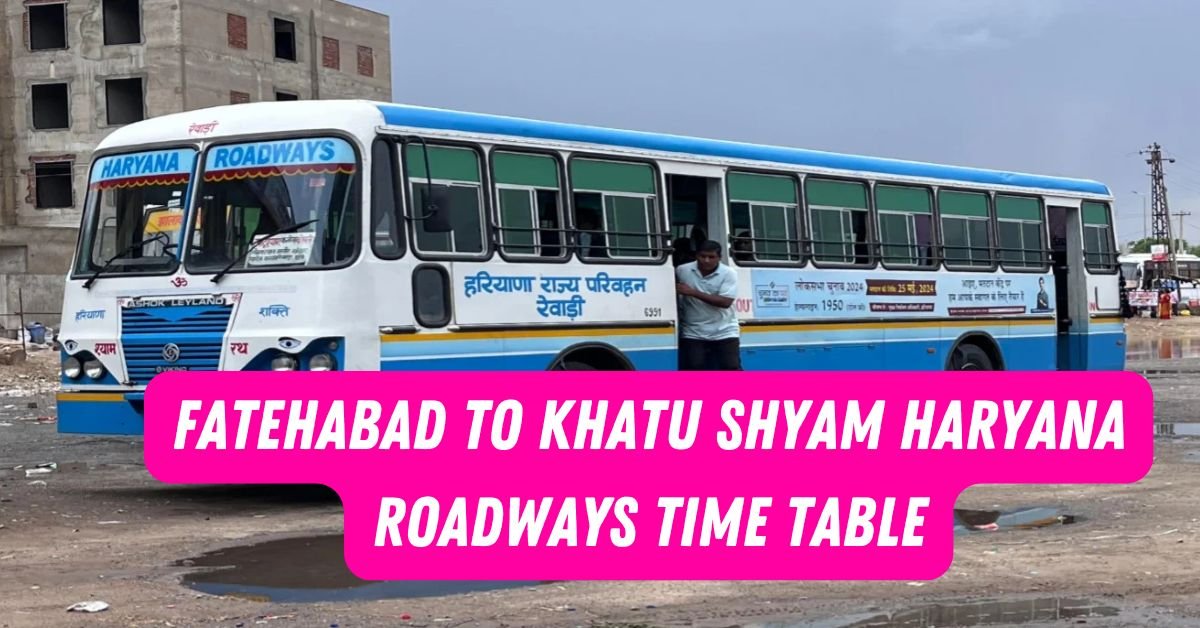 Fatehabad to Khatu Shyam Haryana Roadways Time Table
