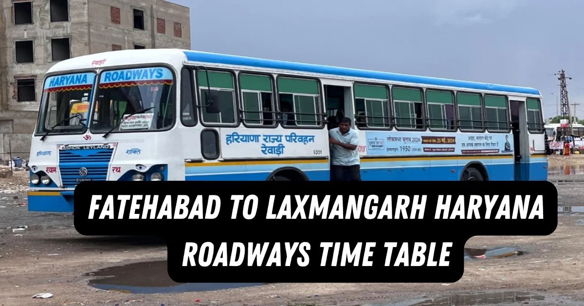 Fatehabad to Laxmangarh Haryana Roadways Time Table