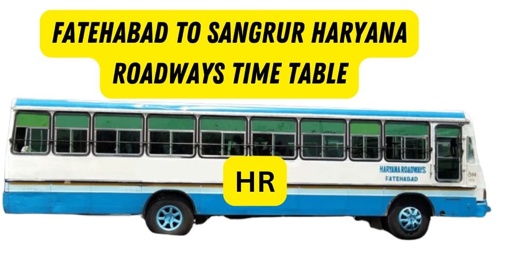 Fatehabad to Sangrur Haryana Roadways Time Table