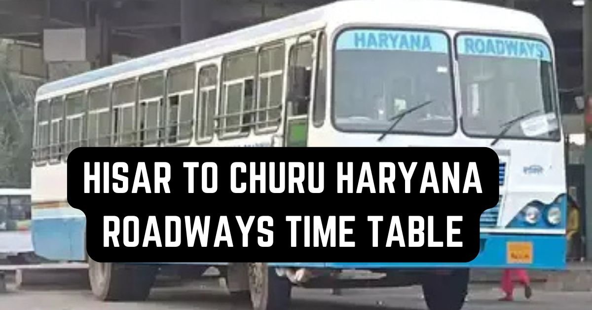 Hisar to Churu Haryana Roadways Time Table