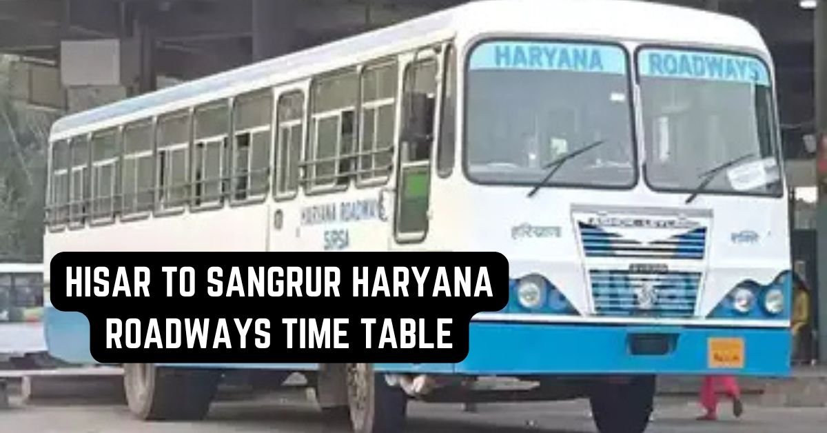 Hisar to Sangrur Haryana Roadways Time Table