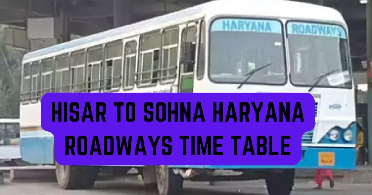 Hisar to Sohna Haryana Roadways Time Table