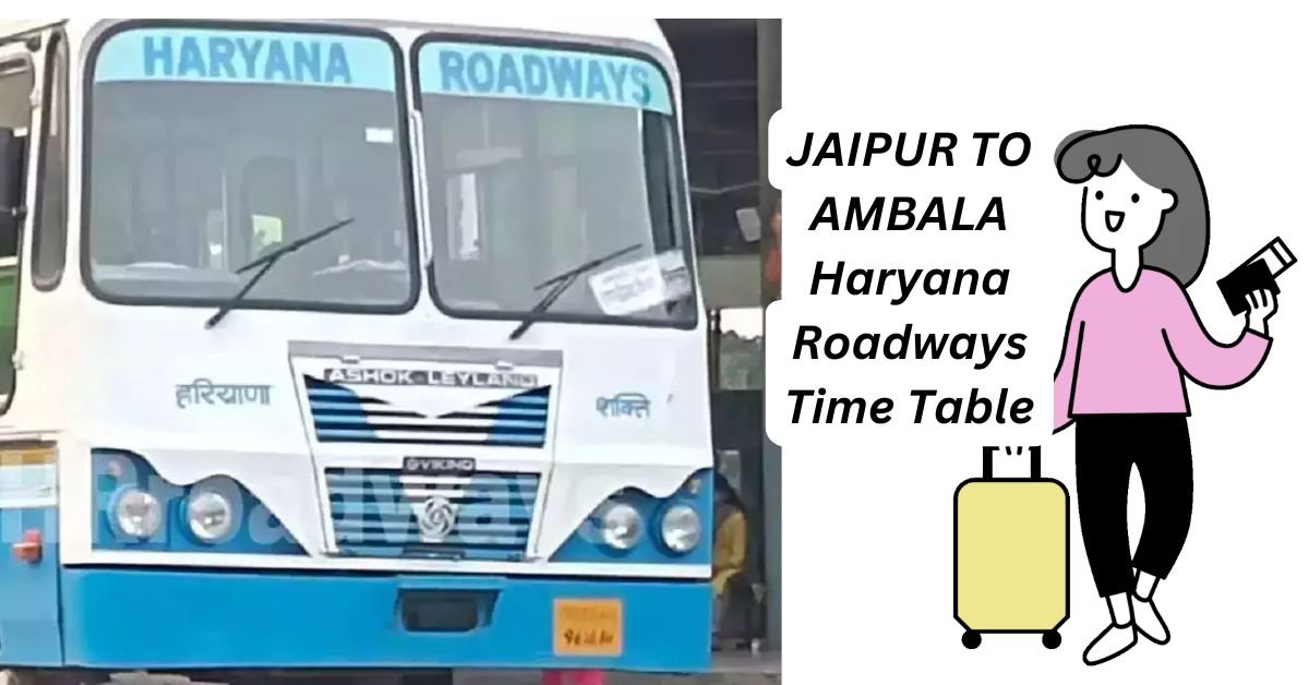 JAIPUR TO AMBALA Haryana Roadways Time Table