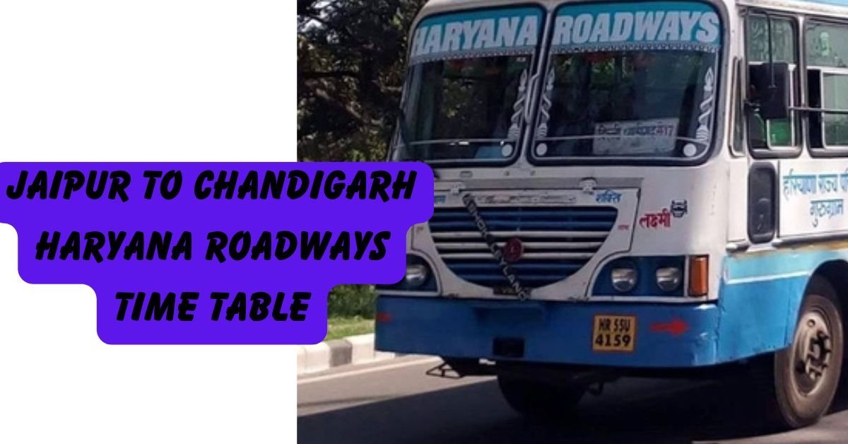 JAIPUR TO CHANDIGARH Haryana Roadways Time Table