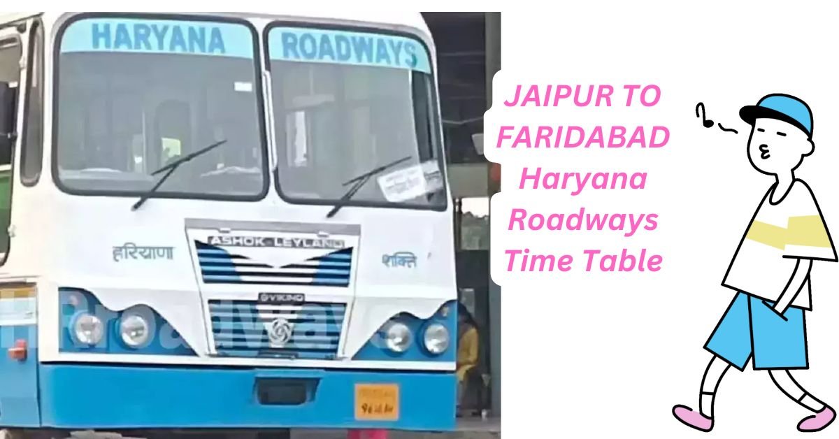JAIPUR TO FARIDABAD Haryana Roadways Time Table