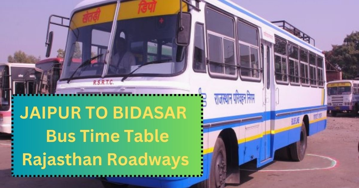 Jaipur To Bidasar Bus Time Table Rajasthan Roadways (Update)