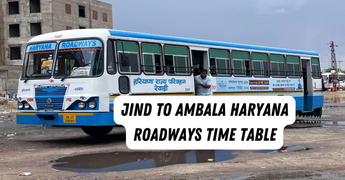 Jind to Ambala Haryana Roadways Time Table