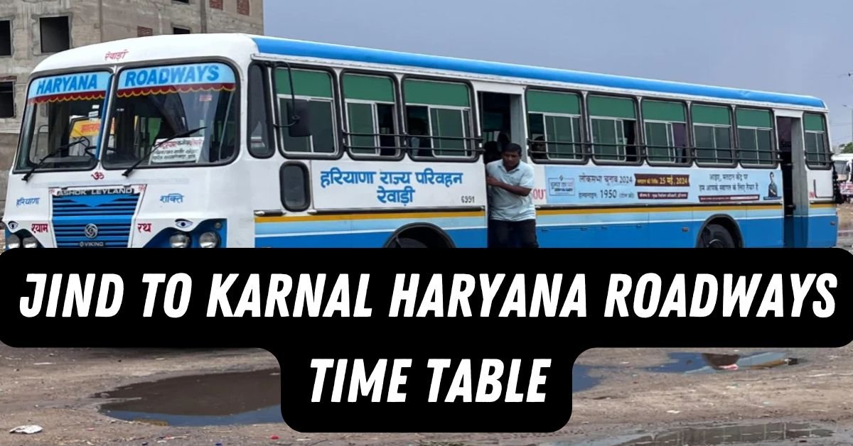 Jind to Karnal Haryana Roadways Time Table
