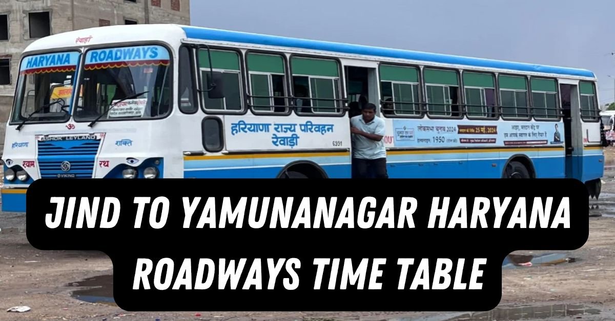 Jind to Yamunanagar Haryana Roadways Time Table