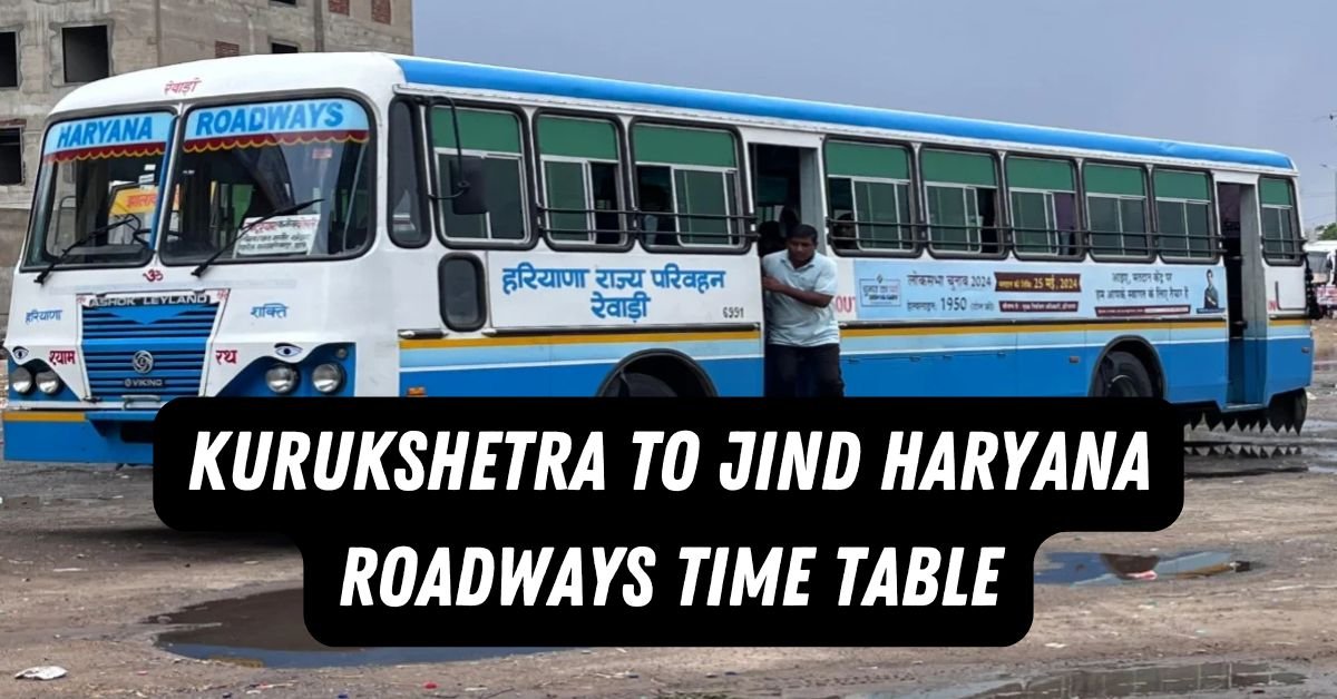 Kurukshetra to Jind Haryana Roadways Time Table