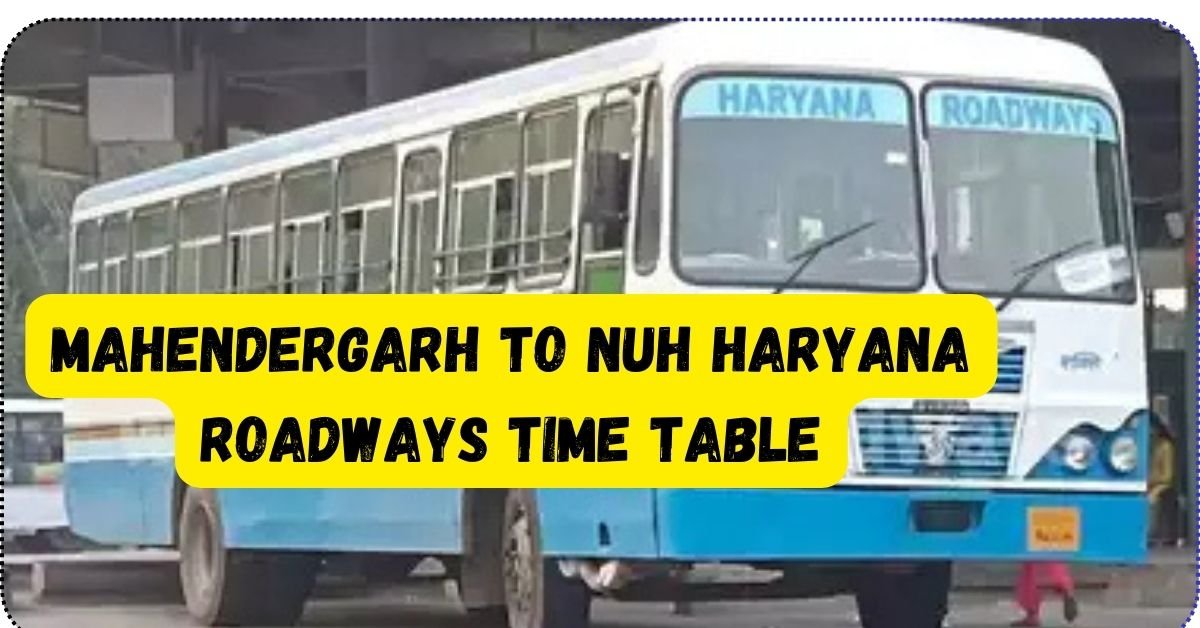 Mahendergarh to Nuh Haryana Roadways Time Table