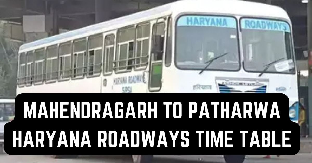 Mahendragarh to Patharwa Haryana Roadways Time Table 1