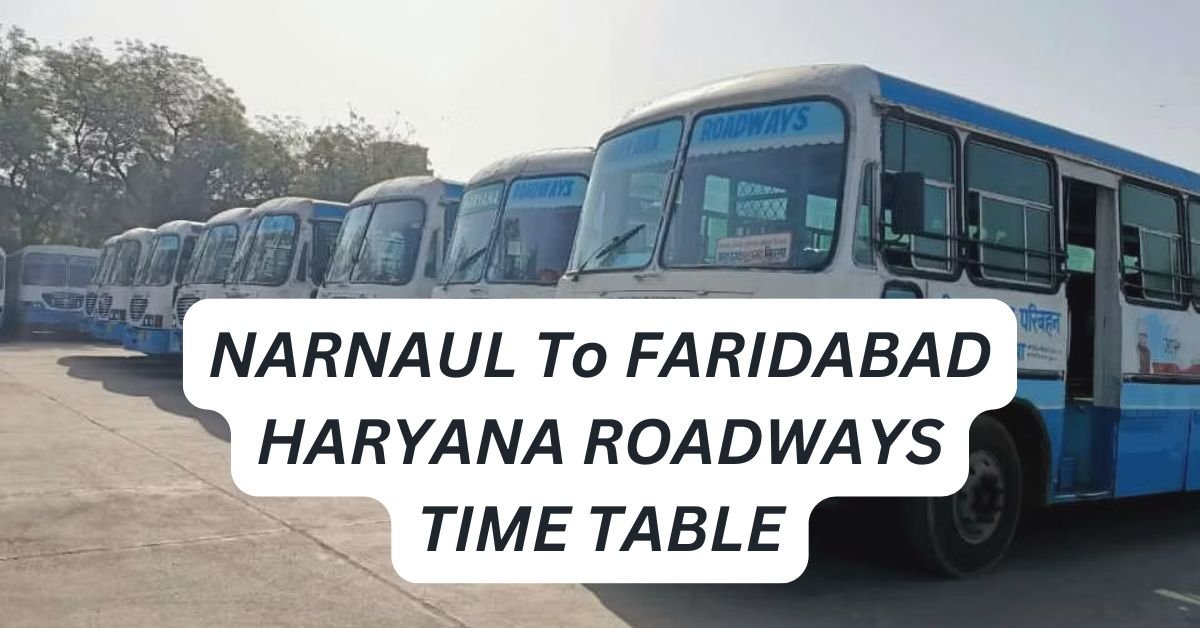 NARNAUL To AGRA HARYANA ROADWAYS TIME TABLE 7