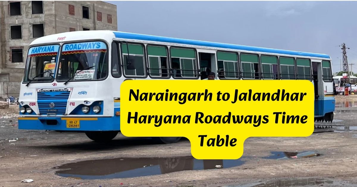 Naraingarh to Jalandhar Haryana Roadways Time Table