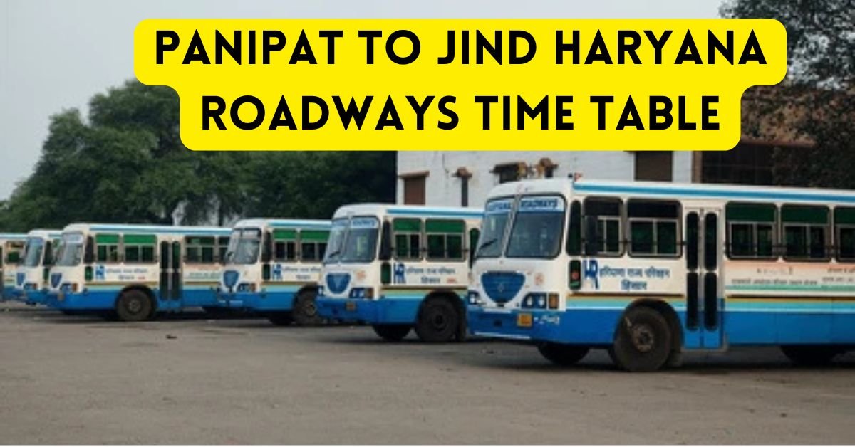 Panipat To Jind Haryana Roadways Time Table
