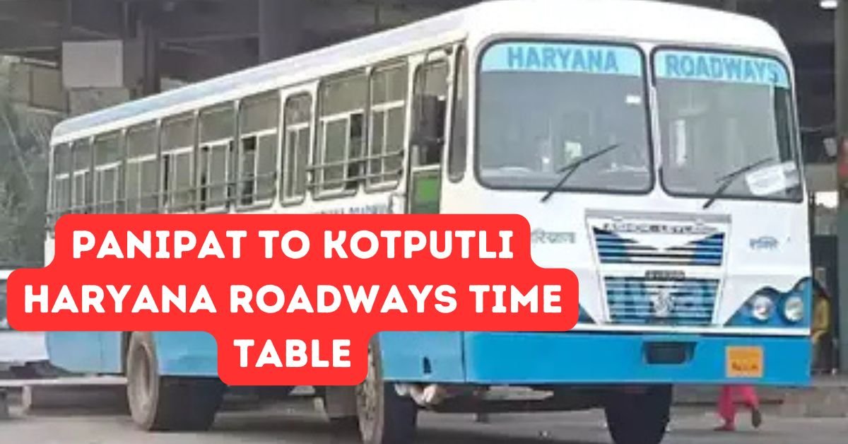 Panipat to Kotputli Haryana Roadways Time Table