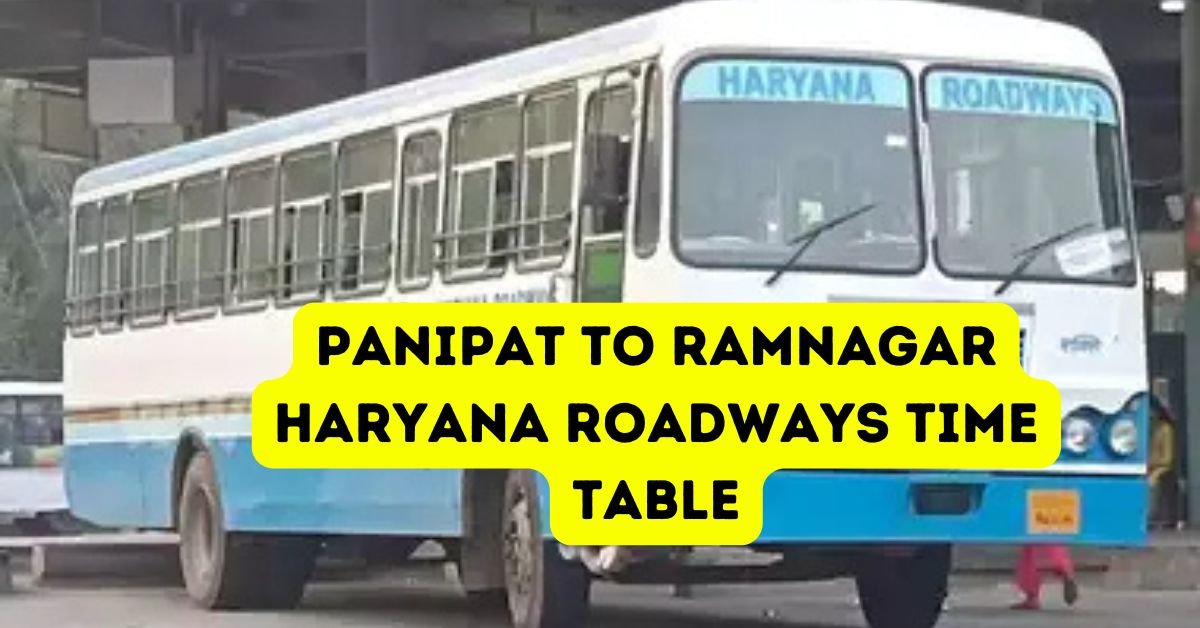Panipat to Ramnagar Haryana Roadways Time Table