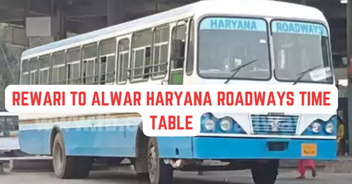 Rewari to Alwar Haryana Roadways Time Table