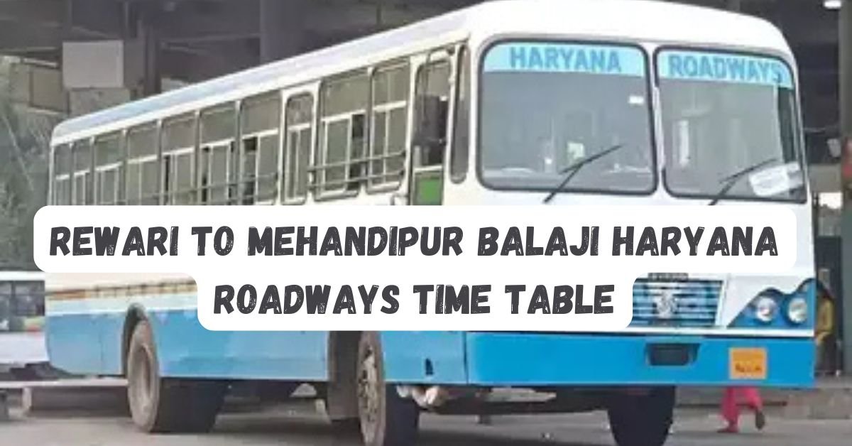 Rewari to Mehandipur Balaji Haryana Roadways Time Table