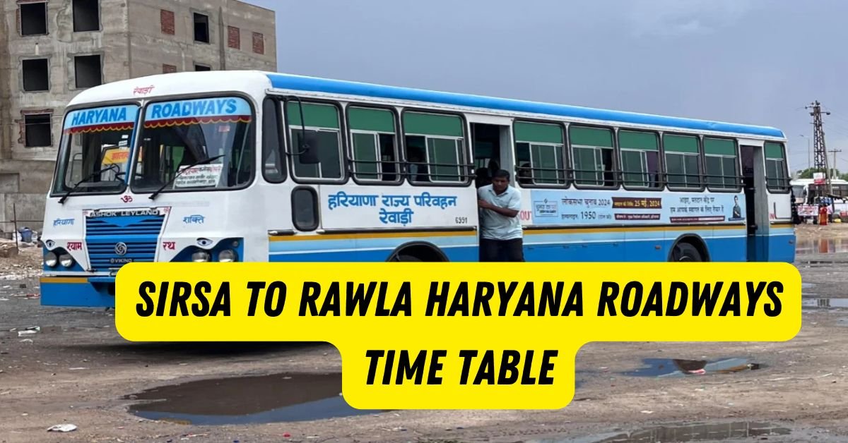 Sirsa to Rawla Haryana Roadways Time Table